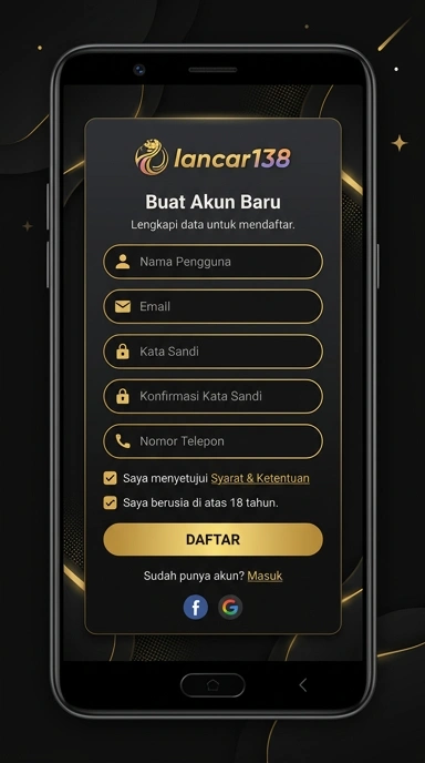 Panduan Registrasi Akun Baru lancar138 untuk Pengguna Android